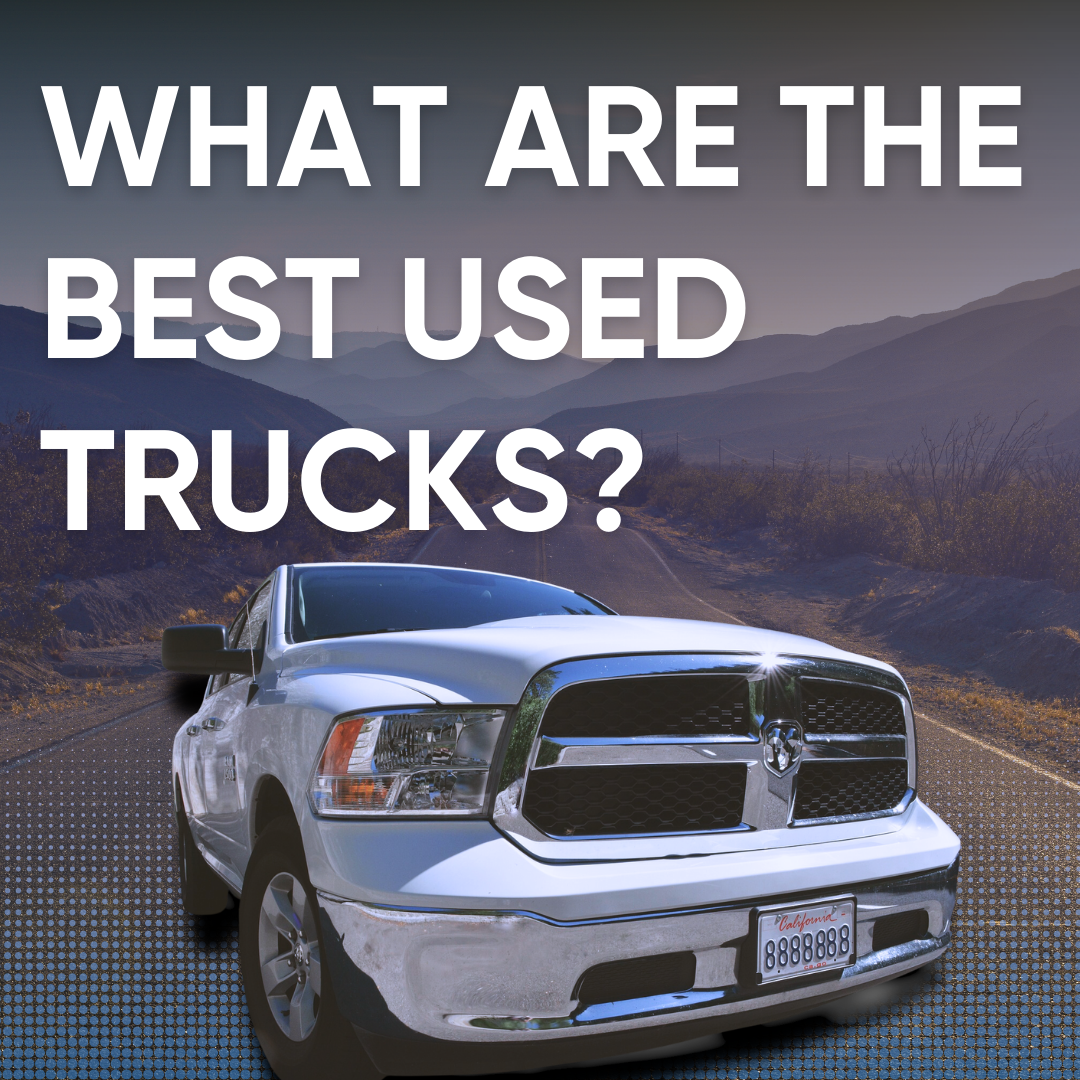 What are the best used trucks to buy and drive in San Diego?