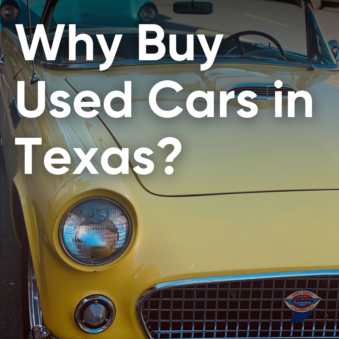 Why buy used cars in Texas?