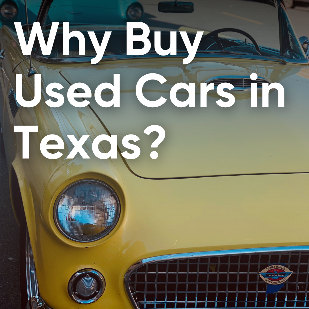 Why Buy Used Cars in Texas?