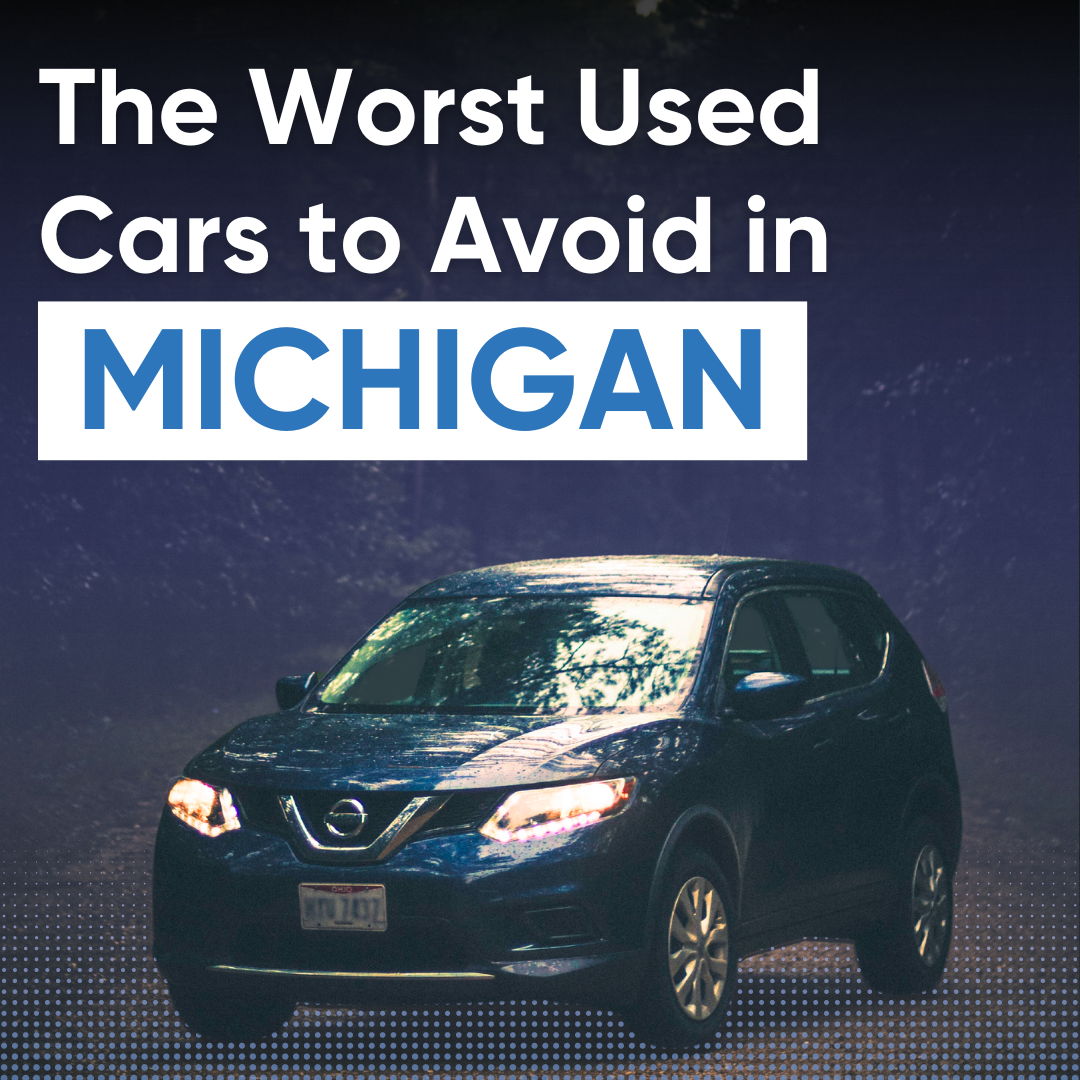 Avoid these used cars when buying in Michigan.