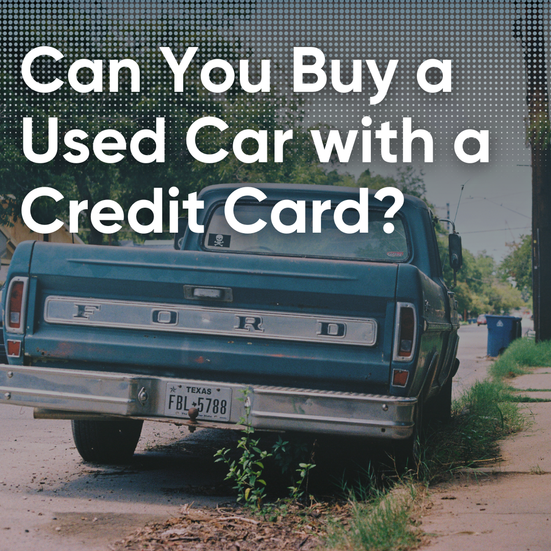 Can you buy a used car with a credit card? An even better question, should you?